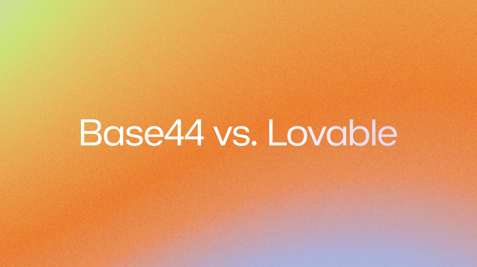 Lovable vs Base44: Two AI App Builders, Two Ways to Vibe Code